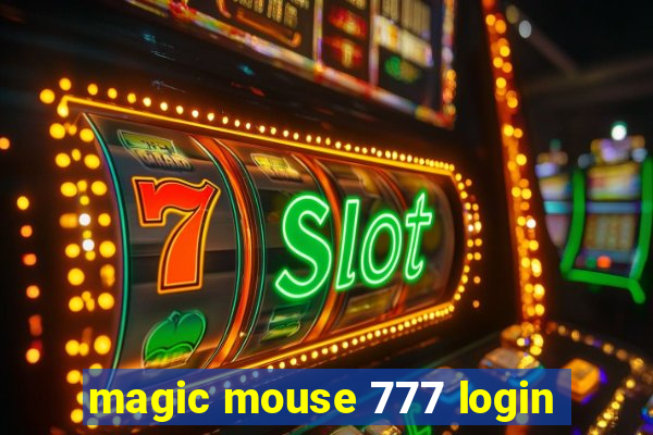 magic mouse 777 login