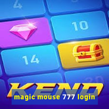 magic mouse 777 login