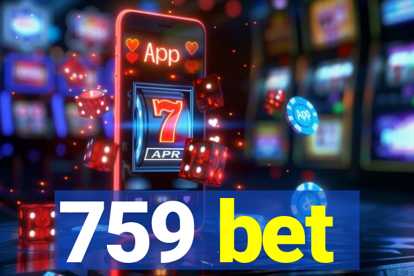 759 bet