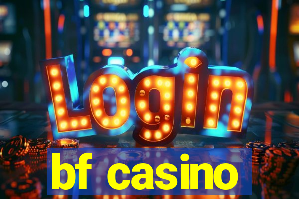 bf casino