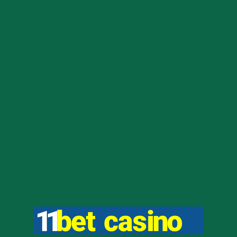 11bet casino