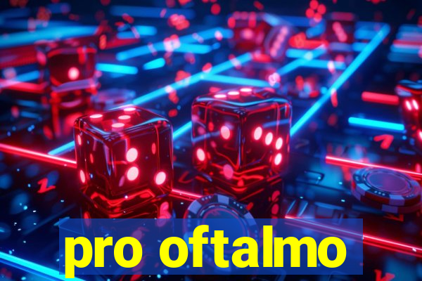 pro oftalmo