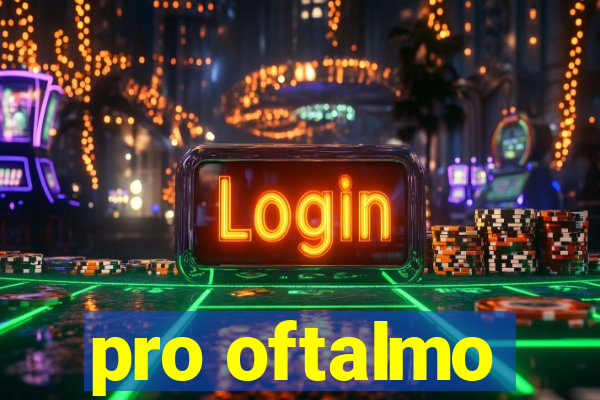 pro oftalmo