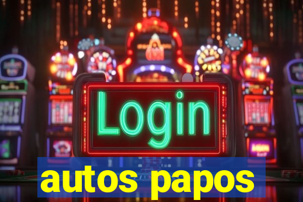 autos papos