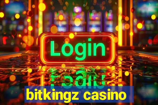 bitkingz casino