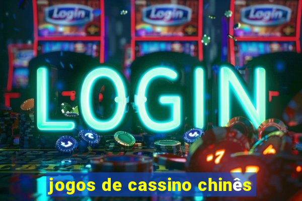 jogos de cassino chinês