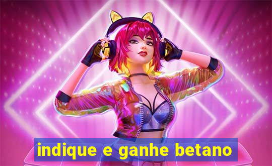 indique e ganhe betano