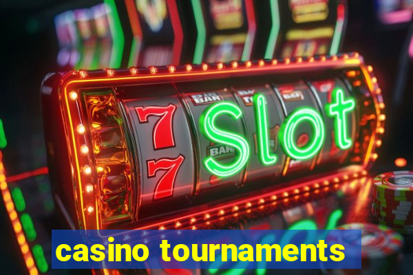 casino tournaments