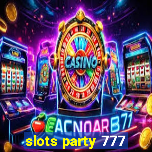 slots party 777