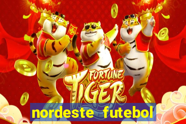 nordeste futebol net vip