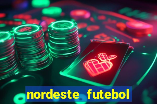 nordeste futebol net vip