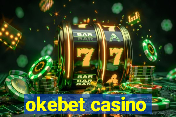 okebet casino