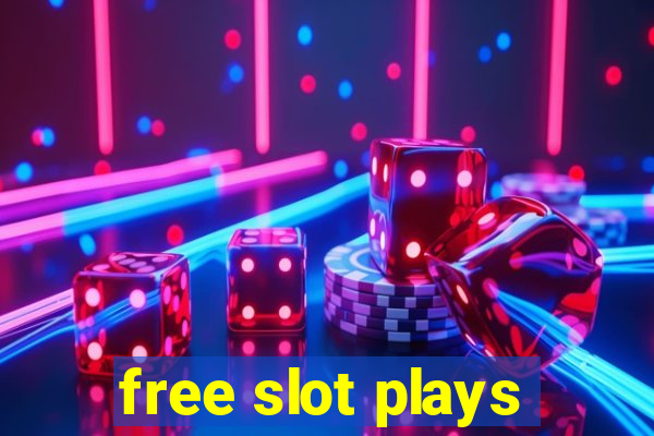 free slot plays