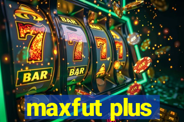 maxfut plus