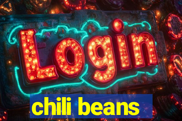 chili beans