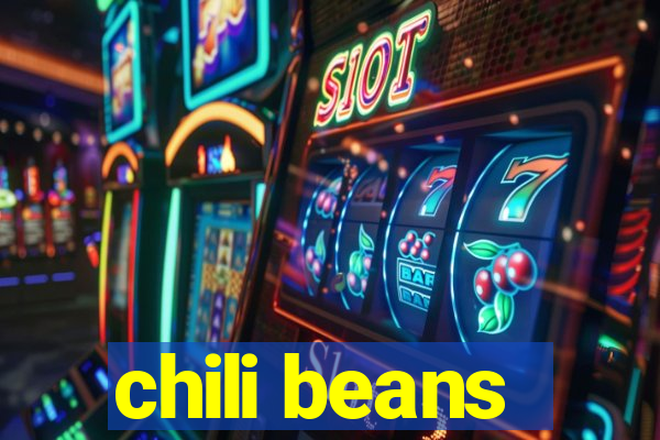 chili beans