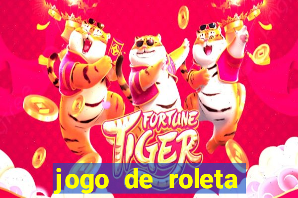 jogo de roleta online grátis