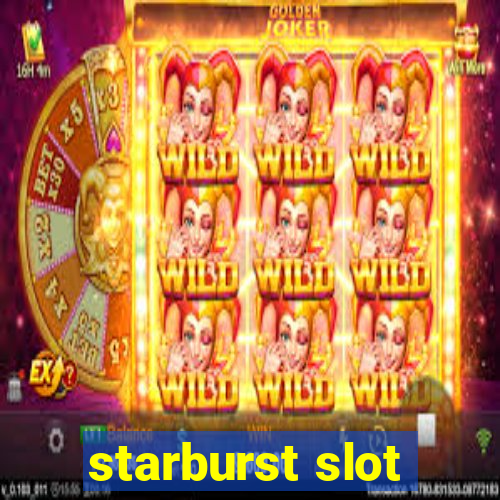 starburst slot