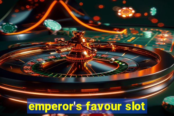 emperor's favour slot