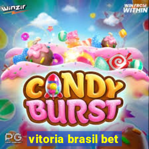 vitoria brasil bet