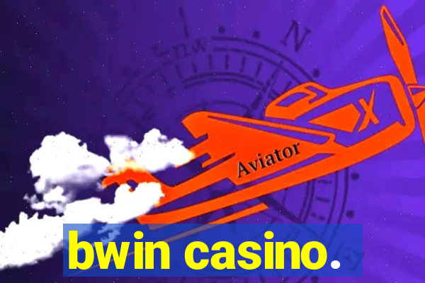 bwin casino.