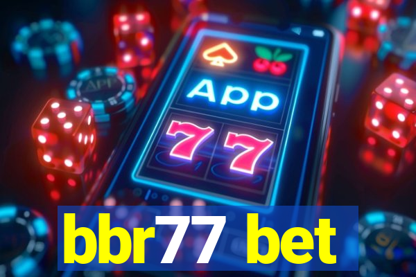 bbr77 bet