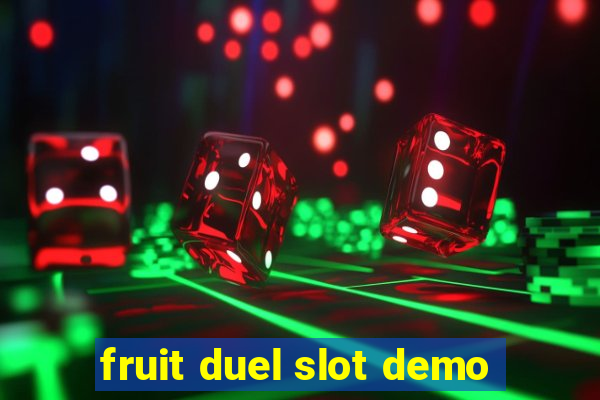 fruit duel slot demo