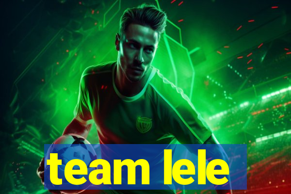 team lele