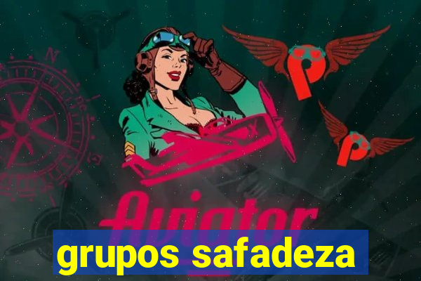 grupos safadeza