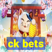 ck bets