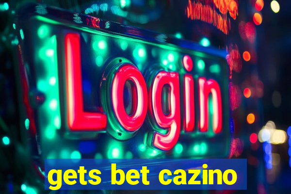 gets bet cazino