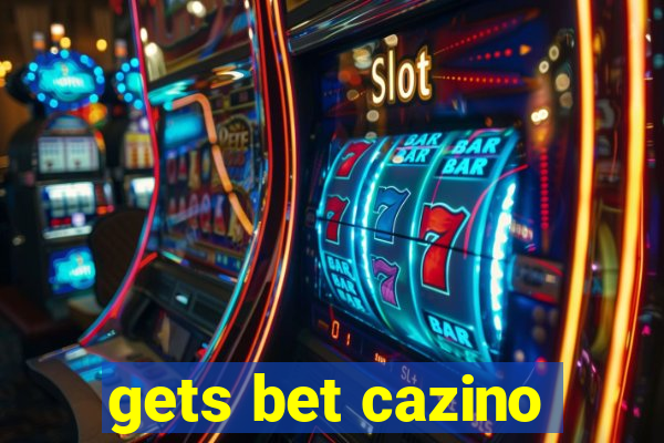 gets bet cazino