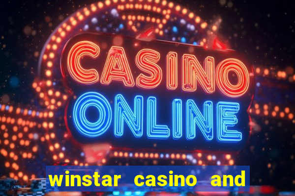 winstar casino and resort in oklahoma