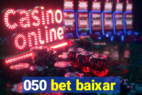 050 bet baixar