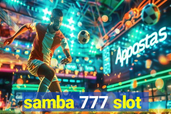 samba 777 slot