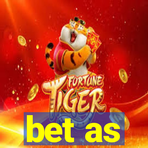 bet as