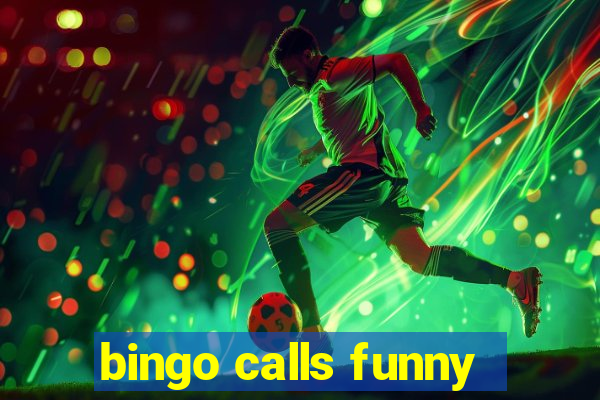 bingo calls funny