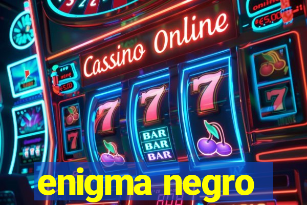 enigma negro