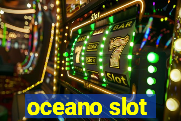 oceano slot