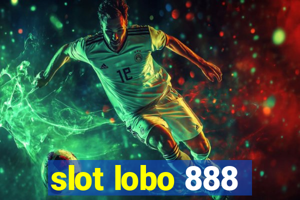 slot lobo 888