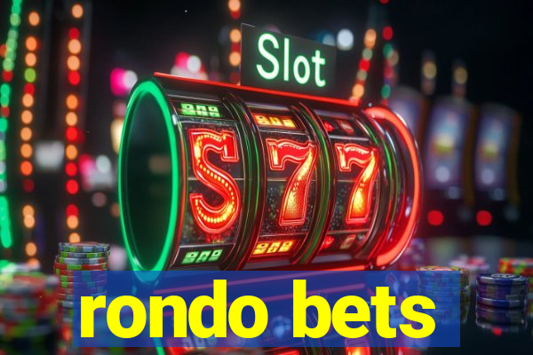 rondo bets