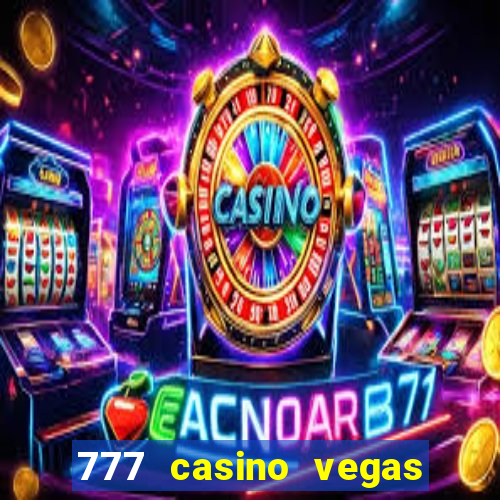 777 casino vegas slots games