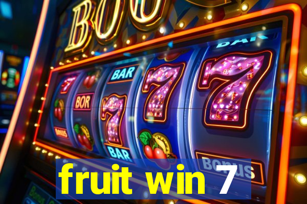 fruit win 7