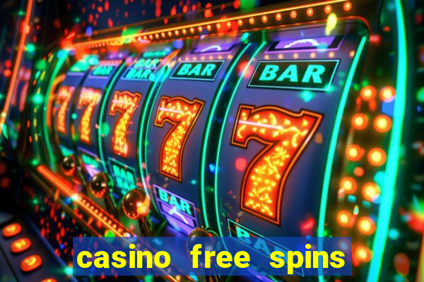 casino free spins no deposit