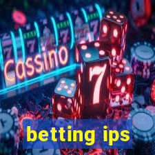 betting ips