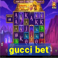 gucci bet