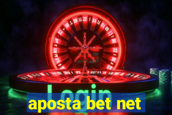 aposta bet net