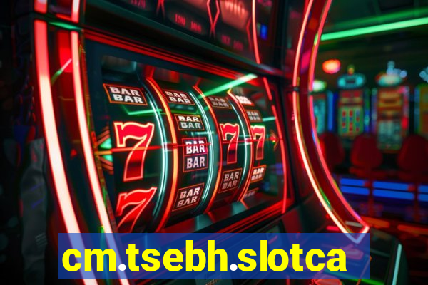 cm.tsebh.slotcasino