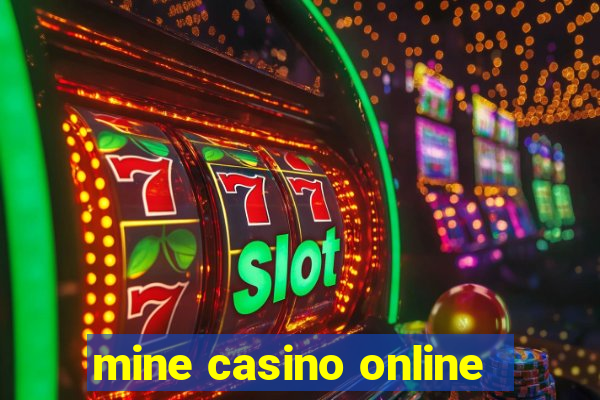 mine casino online