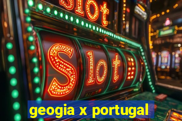 geogia x portugal